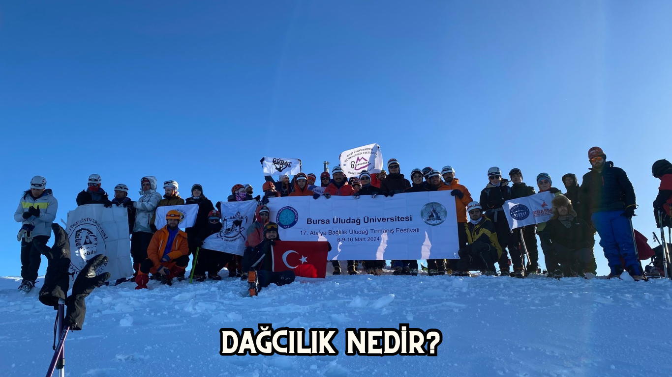 Dağcılık Nedir?