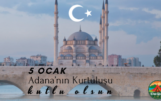 5 Ocak Adana’nın Kurtuluş Günü